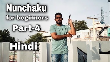 how to learn #nunchucks for beginners Part-4 in Hindi by #shanwaz