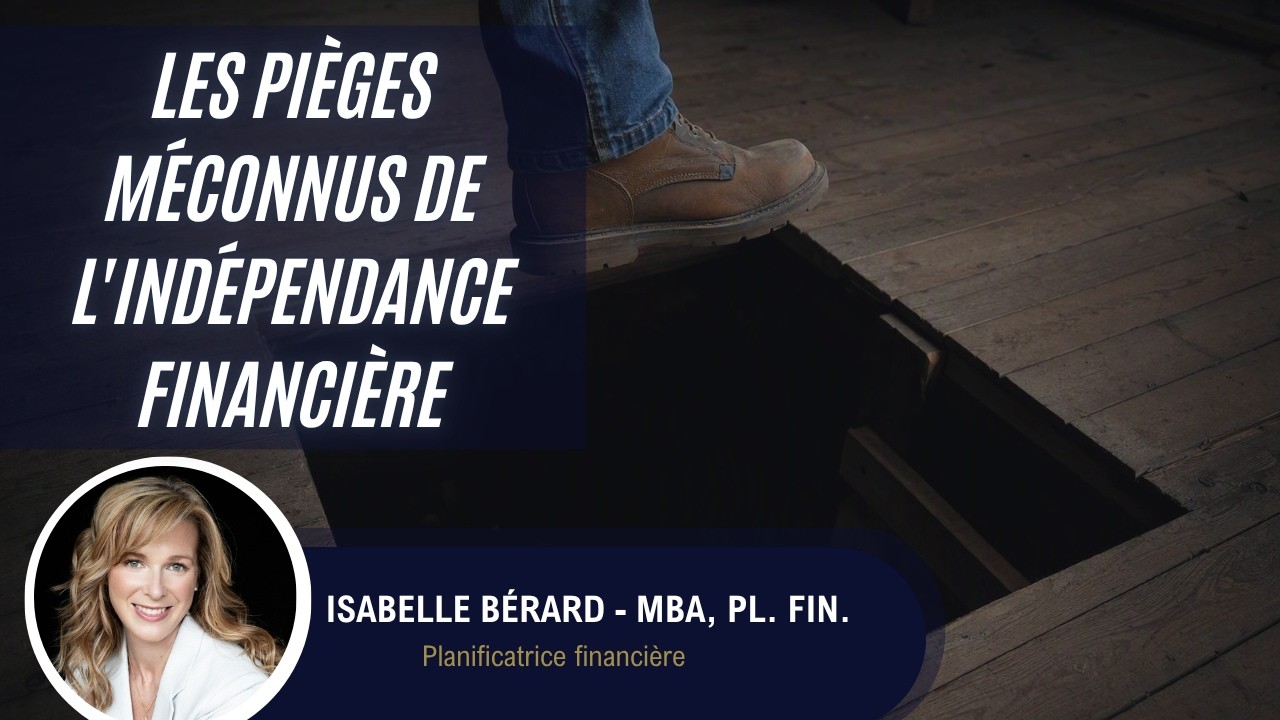 Les pièges méconnus de l'indépendance financière