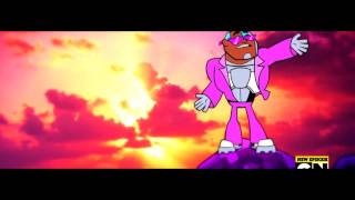 Teen Titans Go  Girl You So Amazing