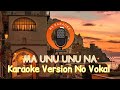 MA UNU UNU NA Tausug Song Karaoke Version No Vokal