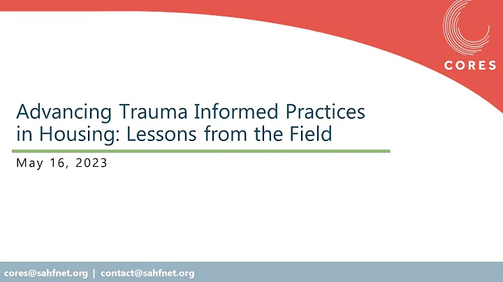 Advancing Trauma-Informed Practice in Housing: ﻿Lessons from the Field