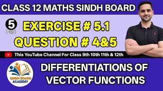 Class 12 Math Chapter 5 Exercise 5.1 Question 4&5
