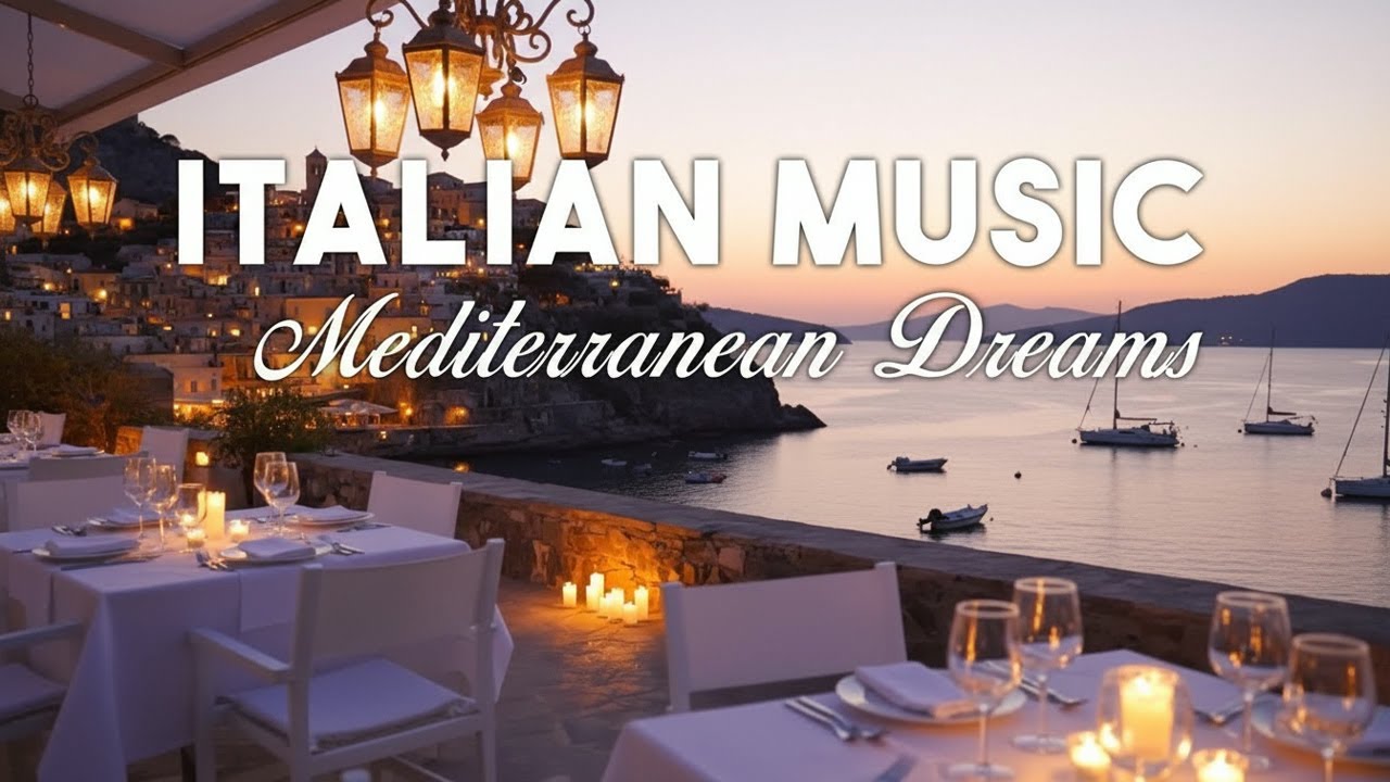 🎶 Italian Vibes & Mediterranean Music 🎶 Scenic Amalfi Coast | Musica ...
