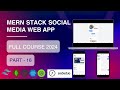 Build a MERN Stack Social Media Platform with Chat Functionality | Part 16
