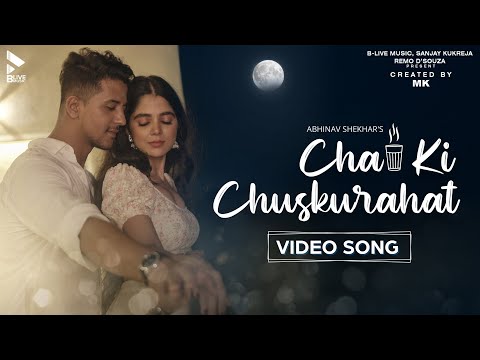 Chai Ki Chuskurahat | Abhinav Shekhar | Official Video | Lovely Singh | New Hindi Song | Blive Music