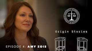 Origin Stories- Ep. 4: Managing Deputy District Attorney Amy Zois