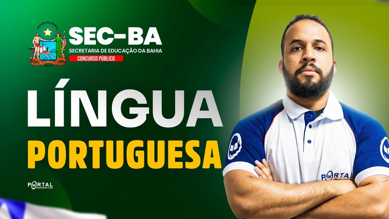 CONCURSO SEC/BA: Língua Portuguesa | Com o Profº. Anderson Oliveira