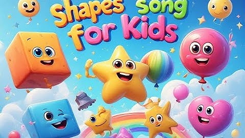"Shapes Song for Kids | Learn 2D & 3D Shapes with Fun Rhymes!"