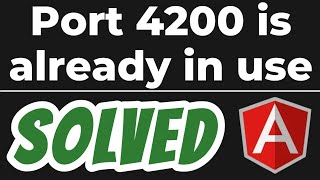 Celebrity Port 4200 is already in use in Angular ng serve command SOLVED Net Worth