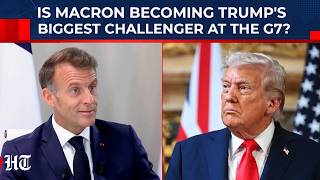 G7 Embarrassment for Trump Begins: Macron Seizes Hormuz Security Role, Brushes Off Tariff Threats?