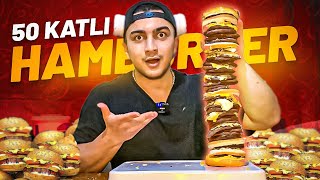 50 LAYER HAMBURGER I MADE AND ATE IT | 10,000 CALORIES