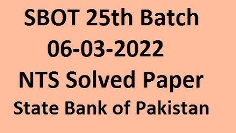 SBOTS NTS Solved Paper held on 06-02-2022 SBP | SBOTS 25th Batch NTS Solved Paper English GK Portion