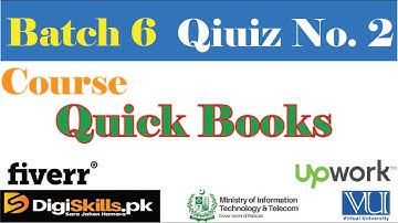 QuickBooks Quiz 2 Batch 6 |complete solution QKB101| Digiskills Quikbook Quizes Exercise solutions