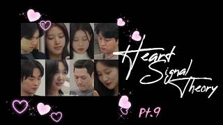 HEART SIGNAL THEORY Pt.9 (S5)
