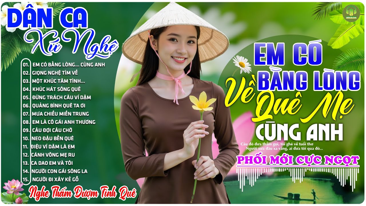 EM CÓ BẰNG LÒNG... ➤LK Nhạc Sống Dân Ca Xứ Nghệ Ngọt Ngào TOÀN BÀI HAY - Nhạc Đồng Quê Mới Nhất 2025