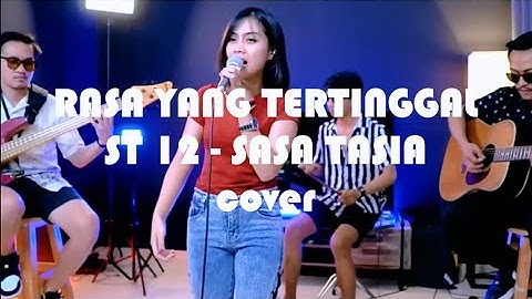 RASA YANG TERTINGGAL ST 12 SASA TASIA cover total studio