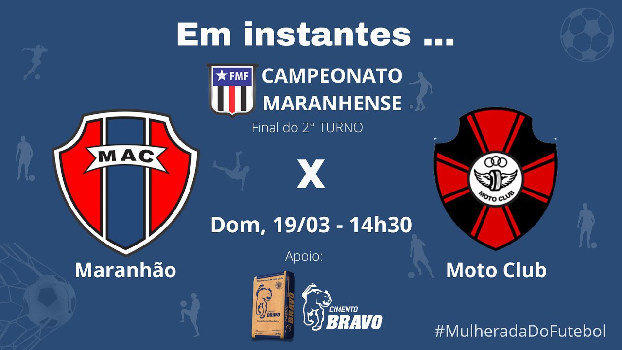 Maranhão x Moto Club Transmissão da Final do 2º Turno Campeonato