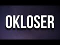 Miniature de la vidéo de la chanson Okloser