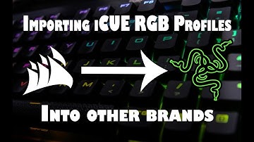 Importing Corsair RGB Profiles into other RGB Keyboard brands