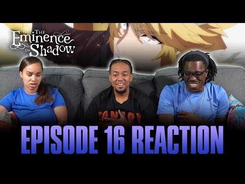 Unseen Intentions | Eminence in Shadow Ep 16 Reaction