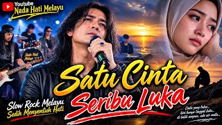 Satu Cinta Seribu Luka 💔 | Slow Rock Melayu Sedih Menyentuh Hati | Lagu Melayu Terbaru 2026