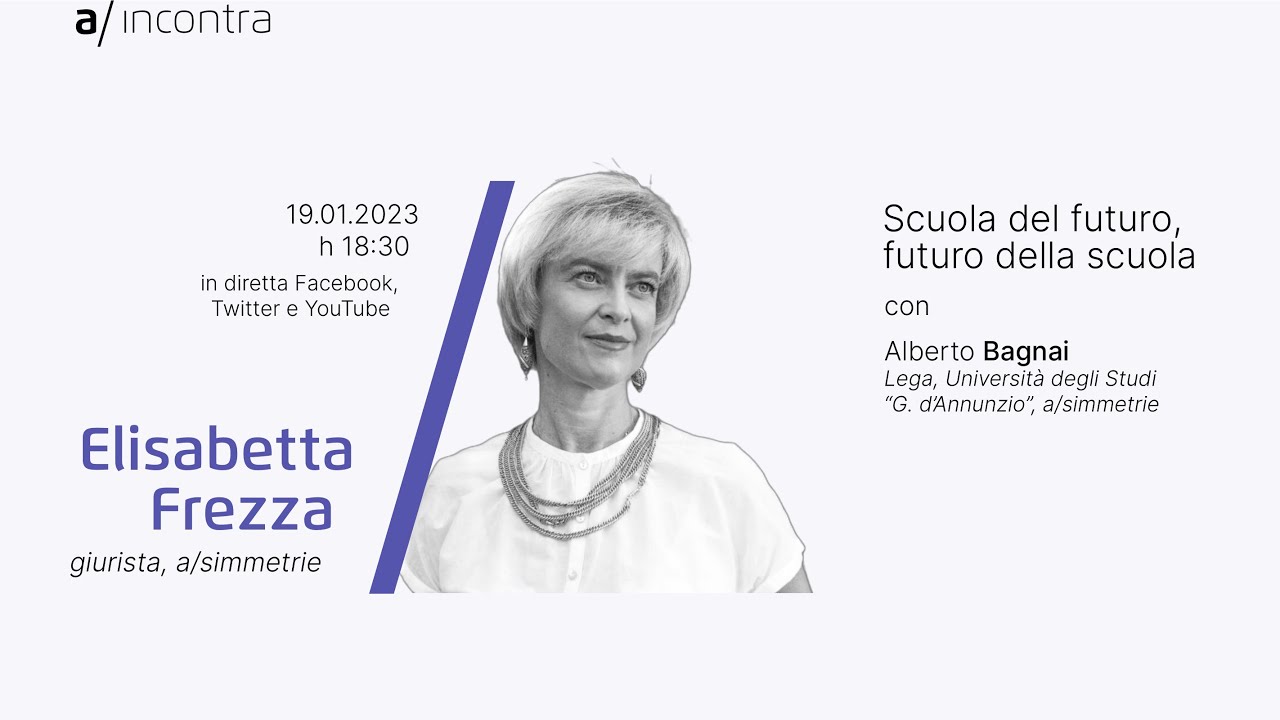 Scuola del futuro, futuro della scuola | Elisabetta Frezza