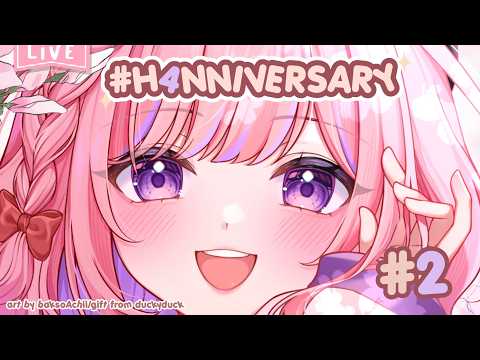 #H4NNIVERSARY CELEBRATION! part 2【Hanny  Toreiko | VTuber Id】