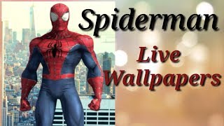 SpiderMan live wallpapers Best wallpapers for your smartphone by N Technical screenshot 1
