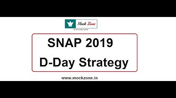 SNAP 2019  | D - Day Strategy | Key Pointers