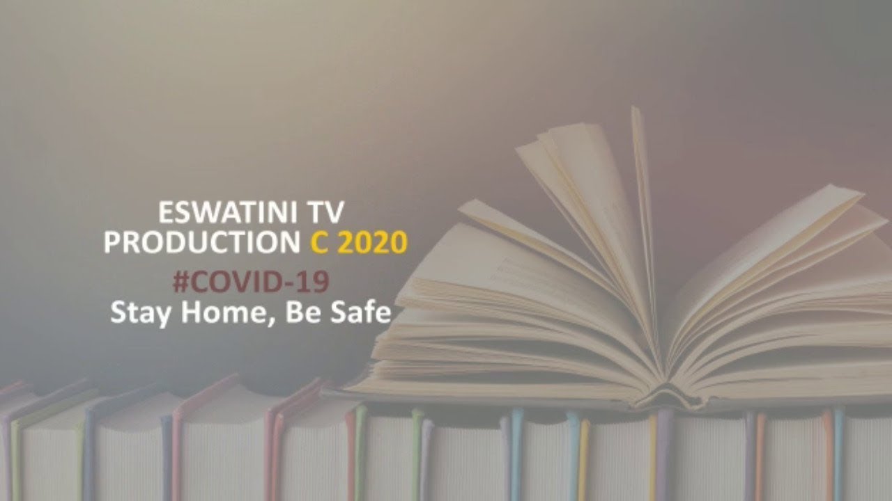Home Study || Every weekday @ 1400 -1700hrs || 26-11-2020 || Eswatini: Partial Lockdown