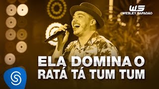 Wesley Safadão - Ela Domina o Ratatá Tum Tum [DVD WS Em Casa] chords