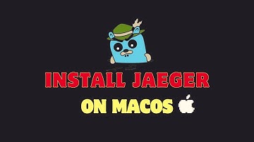 Step-by-Step Guide: Installing Jaeger on macOS for Efficient Tracing
