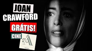 Filmes Grátis | Joan Crawford | Especial Cine Antiqua