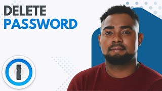 How to Delete a Password in 1Password (Step-by-Step | 2026)