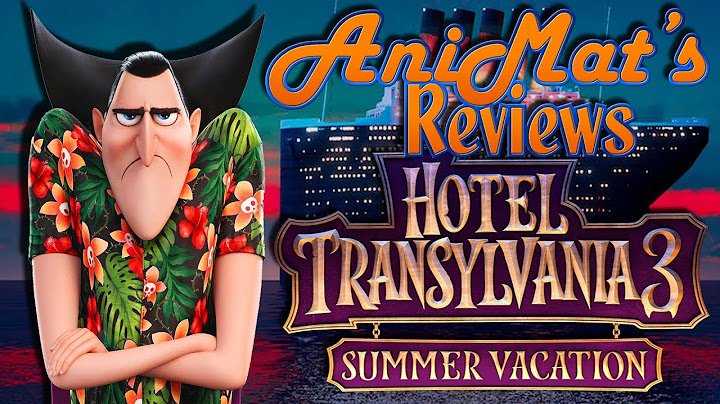 Hotel transylvania 3 rotten tomatoes review năm 2024