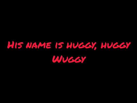 Poppy Playtime - His Name Is Huggy Wuggy (Lyrics)