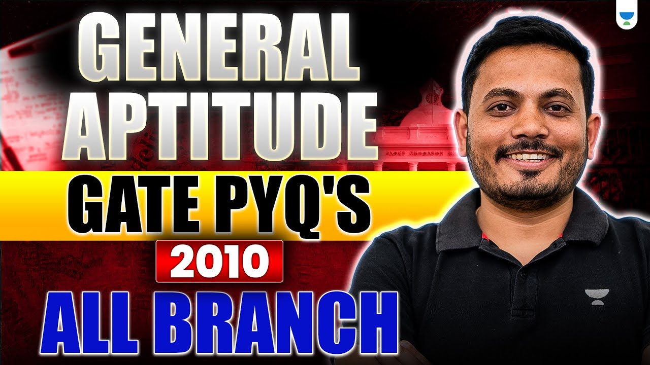 General Aptitude | GATE PYQ's - 2010 | All Branch | Aman Raj Sir