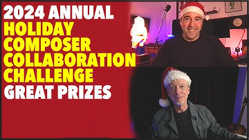 2024 Holiday Composer Collaboration Challenge - Great Kontakt Prizes