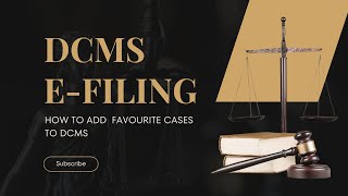 Chapter 1 How To Add Favourite Cases To Dcms Dashboard From My Cases In Ecourts App