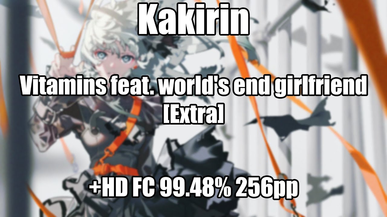 osu! Mili Vitamins feat. world's end girlfriend [Extra] +HD FC 99.48