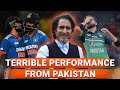 Terrible performance from pakistan  pak vs ind  asia cup 2023  ramiz speaks