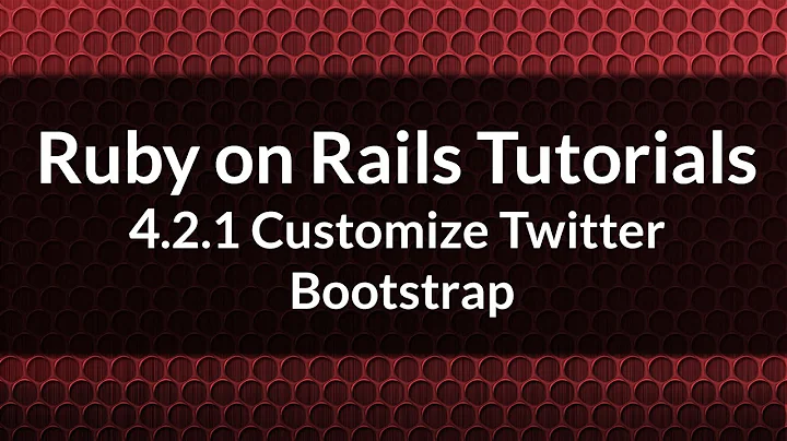 Ruby on Rails Tutorial 4.2.1: Customizing Twitter Bootstrap in Ruby on Rails