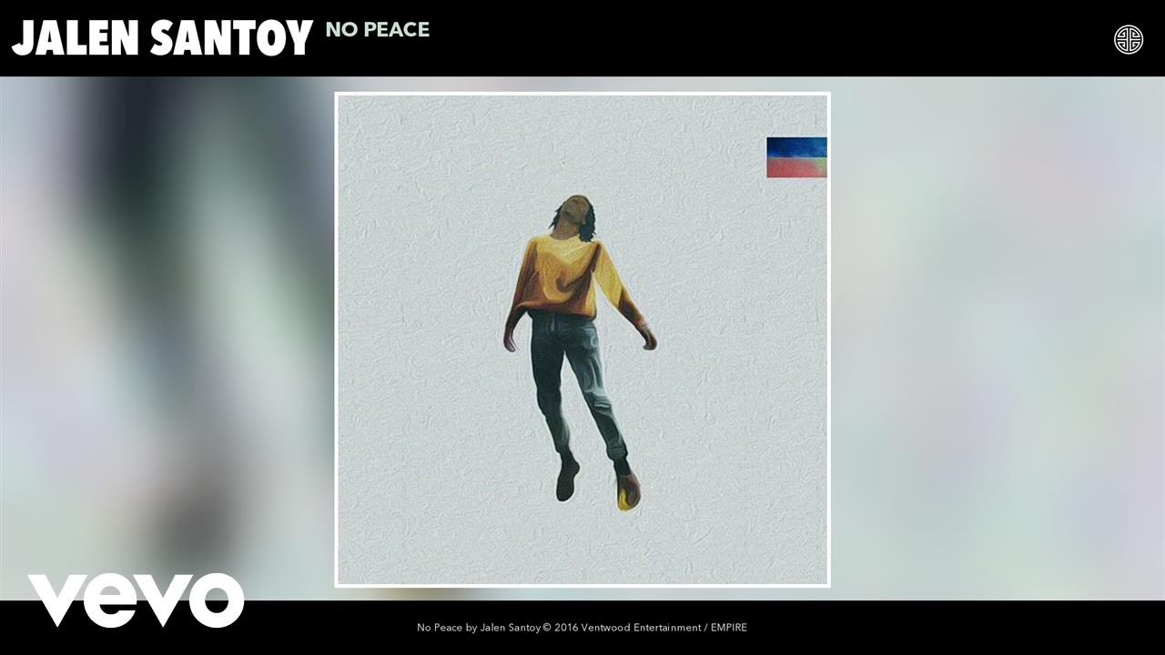 Jalen Santoy No Peace Audio Youtube The lyrics for foreplay by jalen santoy have been translated into 13 languages. jalen santoy no peace audio