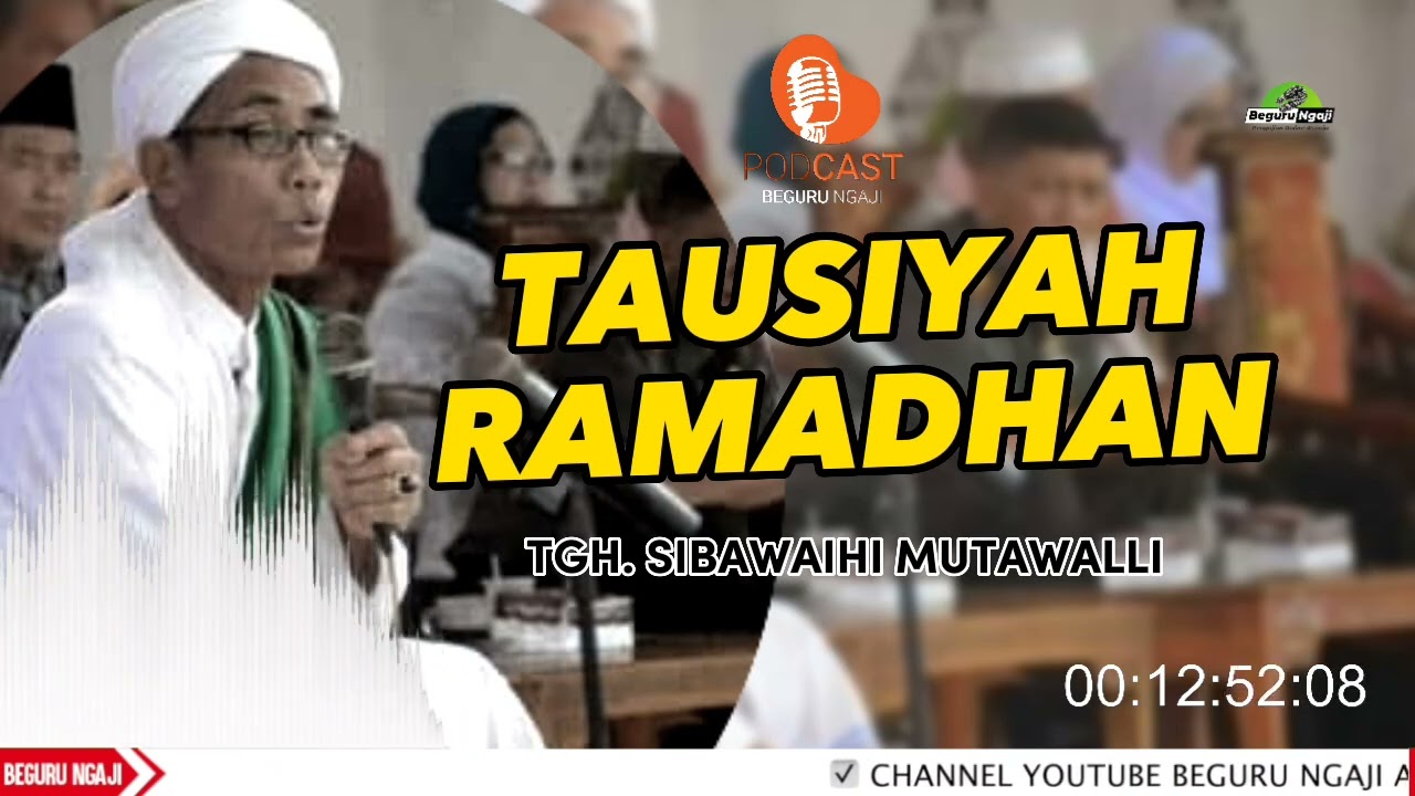 CERAMAH TGH SIBAWAIHI MUTAWALLI ‼️ PERINGATAN NUZULUL QUR'AN