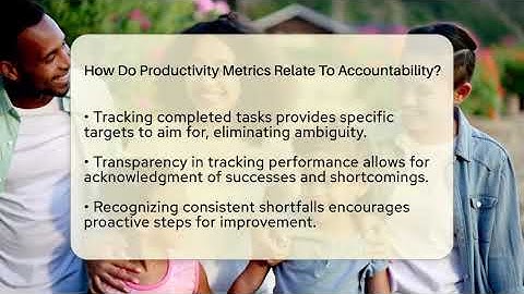How Do Productivity Metrics Relate To Accountability? - The Personal Growth Path
