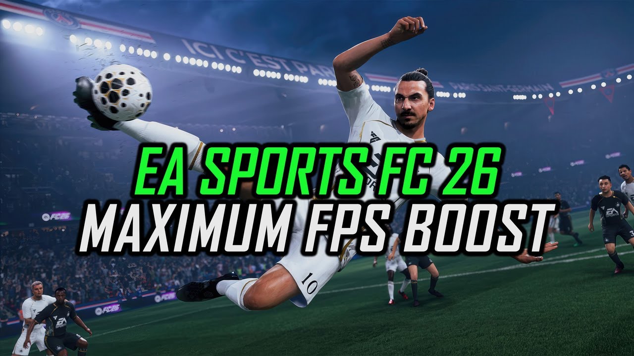 EA Sports FC 26 | How to Get Maximum FPS Boost and Fix Lag - YouTube