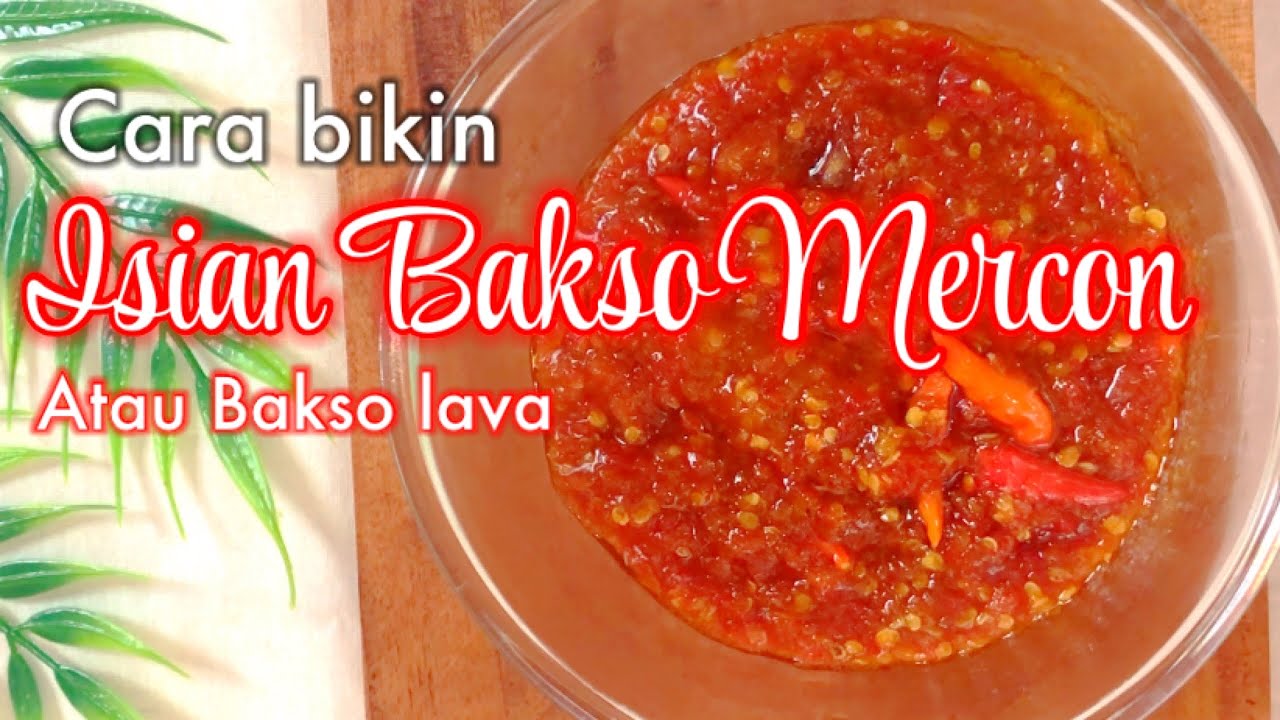 Cara Bikin Isian Bakso Mercon atau Bakso Lava Pedas Nampol