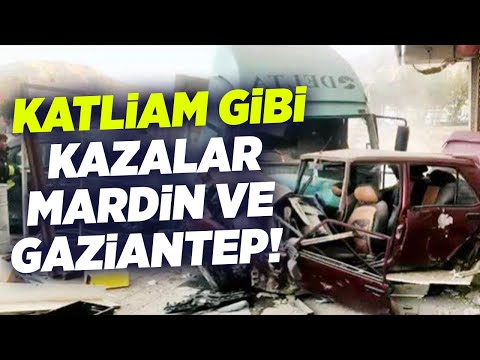 Katliam Gibi Kazalar Mardin ve Gaziantep! KRT Haber