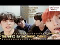 The Boyz and Things They ACTUALLY Said/Did