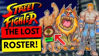 The Lost Street Fighter Roster...FOUND 25 Years Later!